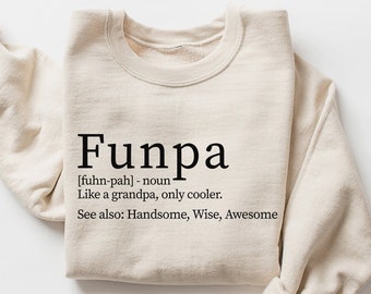 Funpa Sweatshirt, Funpa Gift, Grandpa Sweatshirt, Grandpa Gift, Grandfather Gift, Grandfather Sweatshirt, Grandpa Sweater, Grandpa Crewneck