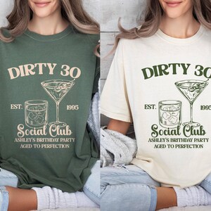 Custom 30th Birthday Shirt, Dirty 30 Shirt, 30th Birthday Gift for Her, 30th Birthday Social Club Cocktail Shirt, Birthday Party Group Shirt