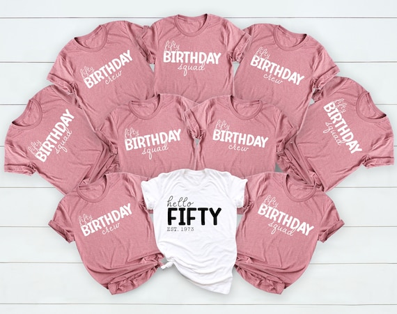 Hello Fifty Shirt, Birthday Group Shirts, Birthday Crew, 50th Birthday Tee, Birthday Gift, Birthday Party Tees, Gift for Her, Birthday Squad