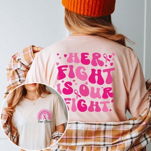 Personalized Breast Cancer Support Squad Shirt, Custom Cancer Supporter Tee, Cancer Shirt, Her Fight Is Our Fight Breast Cancer Team Shirts