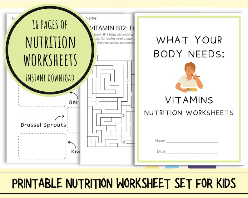 May include: A printable worksheet set for kids about vitamins. The cover features a cartoon illustration of a child eating a meal. The text "What Your Body Needs: Vitamins" is in large, bold letters. The text "Nutrition Worksheets" is in smaller letters below the title.