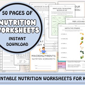 May include: A set of printable nutrition worksheets for children, featuring topics such as amino acids and vitamins. The image displays the text "50 Pages of Nutrition Worksheets" and "Instant Download". The worksheets are designed for educational use.