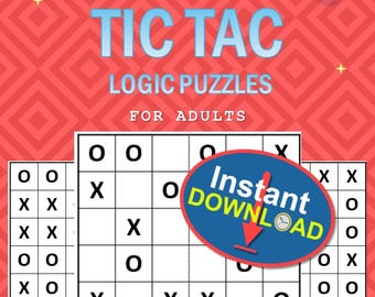 Könnte beinhalten: Eine rot-weiße Grafik mit einem Tic Tac Toe Logik-Puzzle für Erwachsene. Der Titel "Tic Tac" ist in großen, blauen Buchstaben gehalten. Das Bild enthält Beispiel-Spielbretter und ein "Instant Download"-Abzeichen. Der Text "200 Puzzles für stundenlangen Spaß" steht unten.