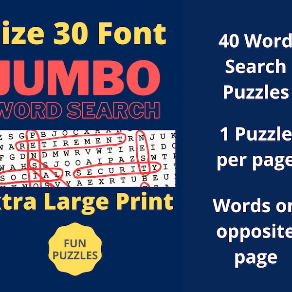 40 Jumbo Font Word Search Puzzle - Extra Large Print Word Search - 40 Puzzles - 1 Puzzle per Page - Easy to see - Vision Loss - Font 30