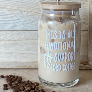 Ice Coffee Cup| Emotional Support| Beer Can Glass|16 oz Glass Tumbler| Iced Coffee Glass| Iced Coffee Tumbler