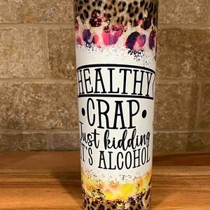 Healthy Crap | 20oz Tumbler
