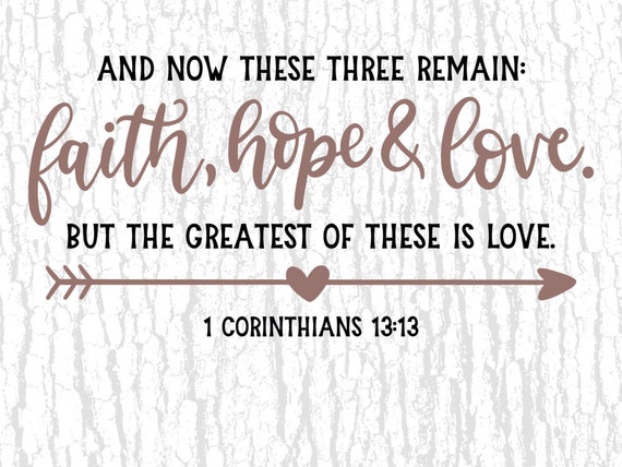Bible Verse Inspirational T-Shirt - Corinthians 13:13 Bible Verse Inspirational T-Shirt - Corinthians 13:13