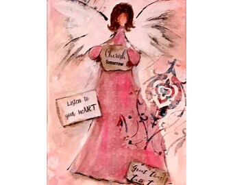 Angel Print of my Original Art. Smile, Love, Friendship, Cherish Tomorrow, Listen to Your Heart