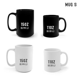 May include: Two black and two white mugs with handles. The mugs are labeled with their size in ounces and liters: 15oz (0.44 L) and 11oz (0.33 L).
