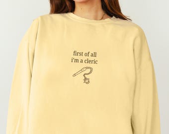 RPG Cleric Class Comfort Colors Sweatshirt, Tabletop RPG, I'm a Delight Meme Shirt, Unisex