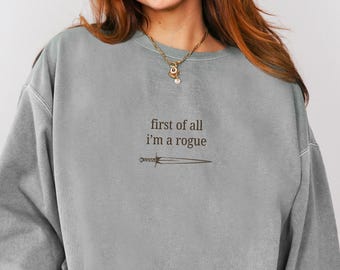 RPG Rogue Class Comfort Colors Sweatshirt, Tabletop RPG, I'm a Delight Meme Shirt, Unisex