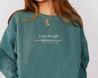 Lady Knight Comfort Colors Unisex Sweatshirt, Fantasy Lover Gift