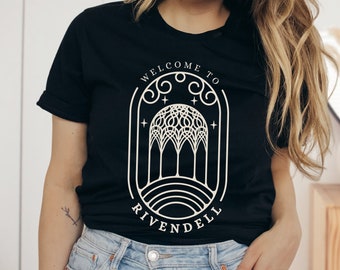 Rivendell Shirt, Fantasy Book Lover Gift, Hobbitcore, Magical Elven Sanctuary, The Fellowship, J R R Tolkien Quotes