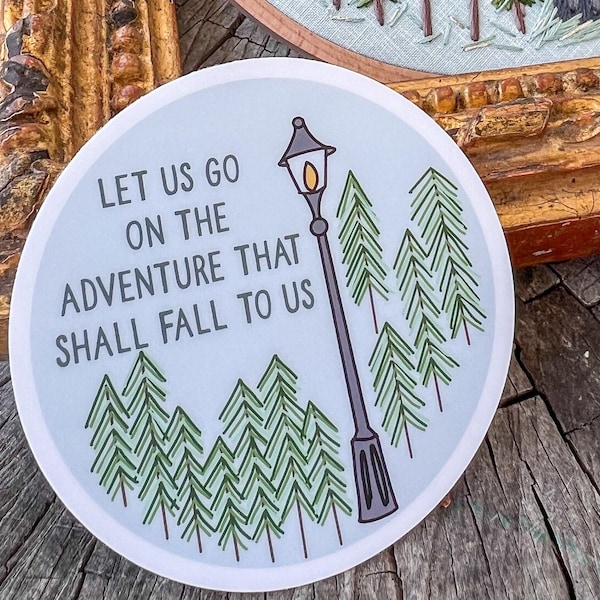 Vinyl STICKER | Let Us Go on The Adventure that Shall Fall to Us | Chronicles of Narnia | Water Bottle Laptop Decal | Lion Witch Wardrobe