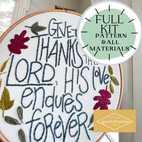 DIY Hand Embroidery FULL kit | Give Thanks to the Lord His Love Endures | Fabric Beechwood Hoop Floss Needle | Beginner Friendly | Gift