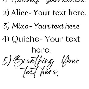 K&ouml;nnte beinhalten: Wei&szlig;er Hintergrund mit f&uuml;nf Zeilen schwarzem Text. Jede Zeile beginnt mit einem Wort in Schreibschrift, gefolgt von "- Your text here." Die W&ouml;rter sind: Nickainley, Alice, Mixa, Quiche und Breathing.