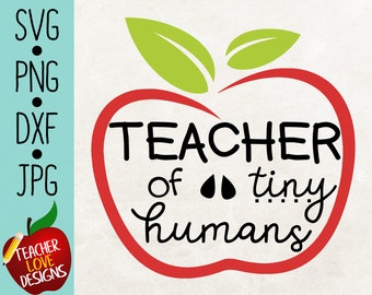Insegnante di Tiny Humans Svg, Teacher Shirt Svg, Teacher Gift Svg