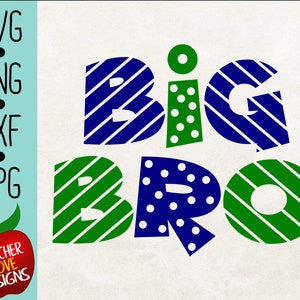 BIG BRO Svg, Big Brother Svg, New Baby Svg