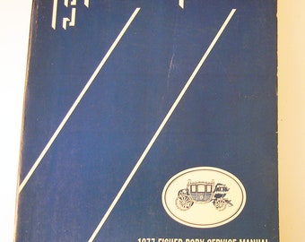 1977 Fisher Body Service Manual