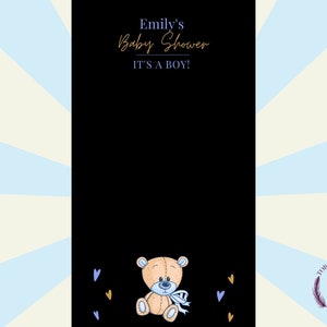 May include: A black and white baby shower invitation with a blue and white striped background. The text reads "Emily's Baby Shower It's a Boy!" and features a cartoon teddy bear with a blue bow.