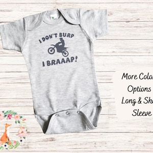 I Don&#39;t Burp I Braaap Dirt Bike Baby Bodysuit, Motocross Baby Bodysuit, Dirt Bike Baby Boy, Baby Shower Gift, Baby Announcement