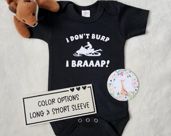 Snowmobile Baby Bodysuit, I Don't Burp I Braaap
