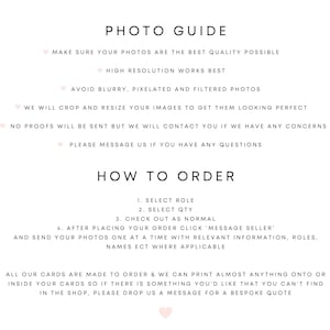 May include: A white card with black text detailing a photo guide and how to order. The text covers photo quality, cropping, and the ordering process. It also mentions custom printing options for cards.
