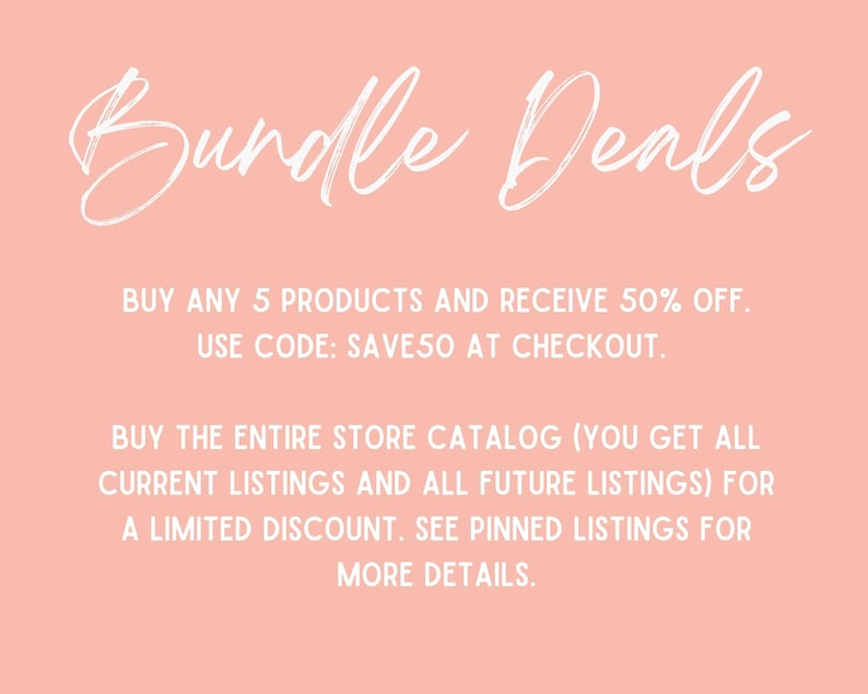 May include: A peach-colored graphic with the words "Bundle Deals" in a white script font. Text below details a discount offer: Buy any 5 products and receive 50% off. Use code SAVE50 at checkout. Also, buy the entire store catalog for a limited discount.