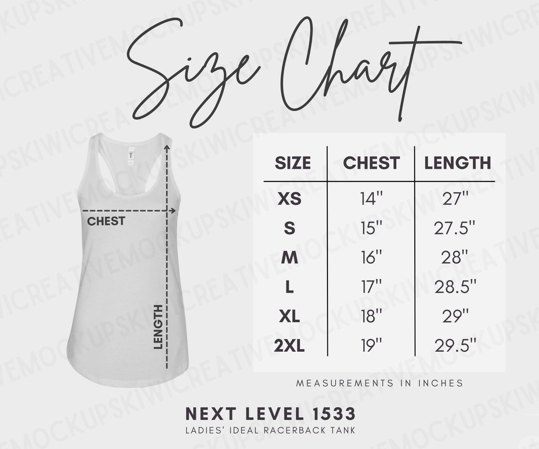 NEXT LEVEL 1533 Size Chart, Tank Top Size Guide, Women's Size Measurements, Ladies Racerback Tank, Downloadable Size Chart, Size Guide Mocks - Etsy NEXT LEVEL 1533 Size Chart, Tank Top Size Guide, Women's Size Measurements, Ladies Racerback Tank, Downloadable Size Chart, Size Guide Mocks - Etsy