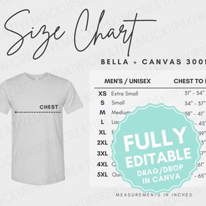 May include: Size chart for Bella + Canvas 3001 t-shirts, showing chest measurements in inches for men's and unisex sizes from XS to 5XL. The chart includes a gray t-shirt mockup with a dashed line indicating the chest measurement.