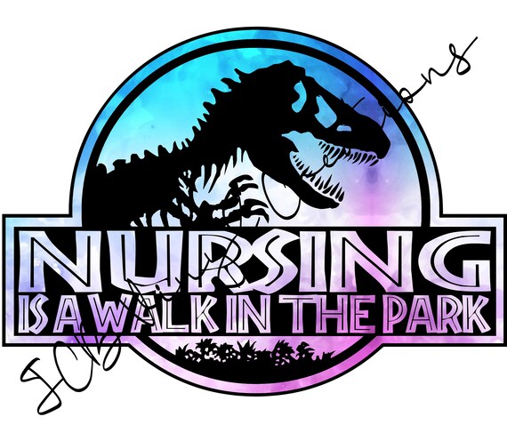Nursing is a Walk in the Park Jurassic Park Nursing Dino - Etsy