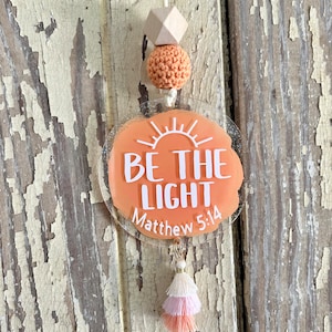 Be the light  car charm, car charm, car accessory, rearview mirror charm, car charm, car hanger, orange car charm, inspirational car charm