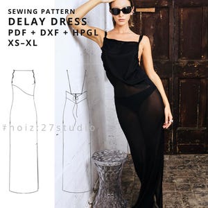 May include: Black maxi dress with spaghetti straps. The image includes the text "NOIZ:27 digital download made in italy" and "DELAY DRESS" sewing pattern, available in PDF, DXF, and HPGL formats, sizes XS-XL. The image also includes a line drawing of the dress.