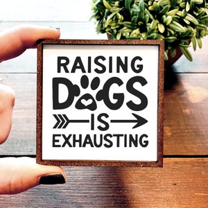 Mini Wood Sign | Framed Miniature Quote | Farmhouse Style | Magnet | Ornament | Tiered Tray | Shelf Decor | Dog | Pawrent | Love | Kids