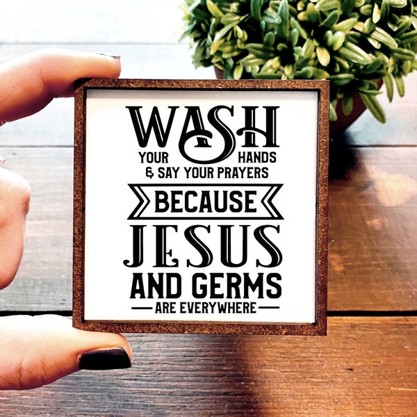 Mini Wood Sign | Framed Miniature Quote | Farmhouse Style | Magnet | Ornament | Tiered Tray | Shelf Decor | Wash Your Hands | Jesus | Germs