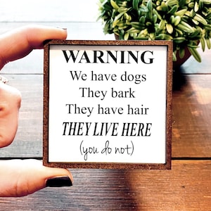 Mini Wood Sign | Framed Miniature Quote | Farmhouse Style | Magnet | Ornament | Tiered Tray | Shelf Decor | Dog | Animal Hair | Barking