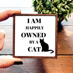 Mini Wood Sign | Framed Miniature Quote | Farmhouse Style | Magnet | Ornament | Tiered Tray | Cat | Owned By | In Charge | Boss | Love | Run