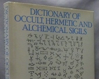 HIGH QUALITY Dictionary of Occult, Hermetic and Alchemical Sigils - PDF