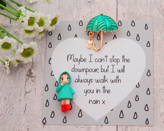 Thinking of You Friend, Sympathy, Comfort, Hug Present Umbrella pin badge brooch- I'm Here For You Gift Friendship Gift