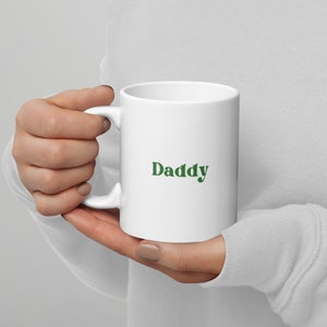 Daddy White glossy mug