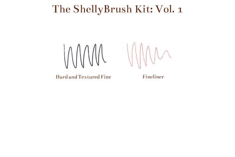 May include: Two brush stroke samples showing the difference between a hard and textured fine brush and a fineliner brush. The text "The Shelly Brush Kit: Vol. 1" is at the top of the image.