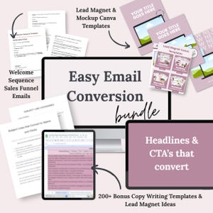 以下が含まれることがあります： 「Easy Email Conversion bundle」のテキストが入ったデジタルマーケティングバンドルの画像。Canvaテンプレート、メールテンプレートのモックアップ、コンテンツを表示するタブレットとコンピューターの画面が含まれています。「Headlines & CTA's that convert」のテキストも含まれています。