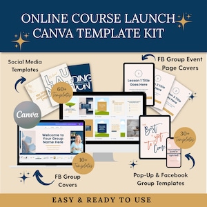 May include: A digital marketing template kit for online course launches. The image shows various templates for social media, Facebook groups, and pop-up designs. The kit includes over 60 templates and is easy to use.