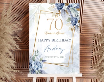 70 Years Loved Birthday Welcome Sign, Elegant Birthday Party Decorations, Floral 70th Birthday, Blue Roses Birthday Welcome Sign, Blue Theme