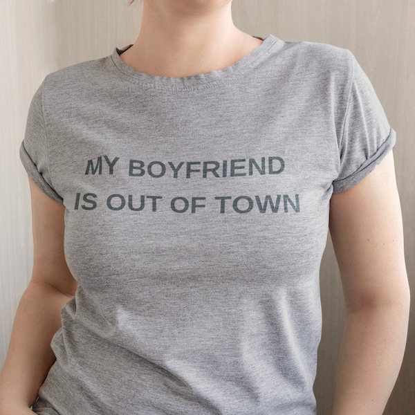My boyfriend is out of town Unisex Jersey Short Sleeve Tee | Drew Barrymore T-shirt | Celebrity Shirt