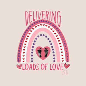 Delivering loads of love PNG, labor and delivery, Valentine’s Day nurse