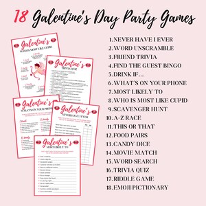 May include: A printable set of 18 Galentine's Day party games. The games include "Who is Most Like Cupid", "What's on Your Phone", "Never Have I Ever", "Most Likely To", "Trivia Quiz", "Drink If", "Find the Guest Bingo", "Friend Trivia", "Word Unscramble", "Scavenger Hunt", "A-Z Race", "This or That", "Food Pairs", "Candy Dice", "Movie Match", "Word Search", "Riddle Game", and "Emoji Pictionary".
