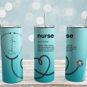 Nurse Quote Tumbler PNG, Nurse Tumbler Wrap, Add Your Name Tumbler Design, Nurse Tumbler Wrap, Sublimate Tumbler Designs