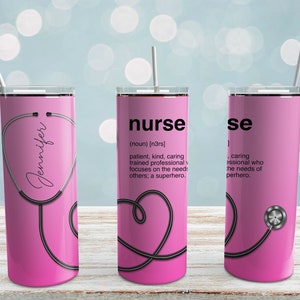 Nurse Quote Tumbler PNG: Personalized Tumbler Wrap (Digital Download)