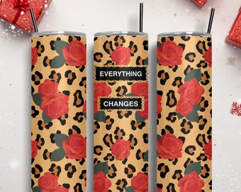 Frida Kahlo Inspired Tumbler Wrap PNG | Leopard Print, Red Roses & 'Everything Changes' Sublimation Design